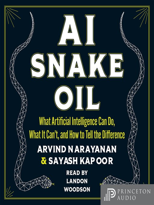 Title details for AI Snake Oil by Arvind Narayanan - Available